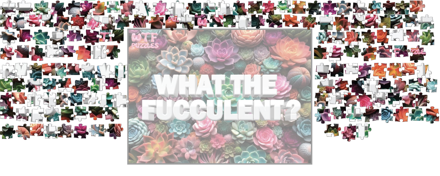 Digital - What The Fucculent Jigsaw Puzzle WTF Puzzles