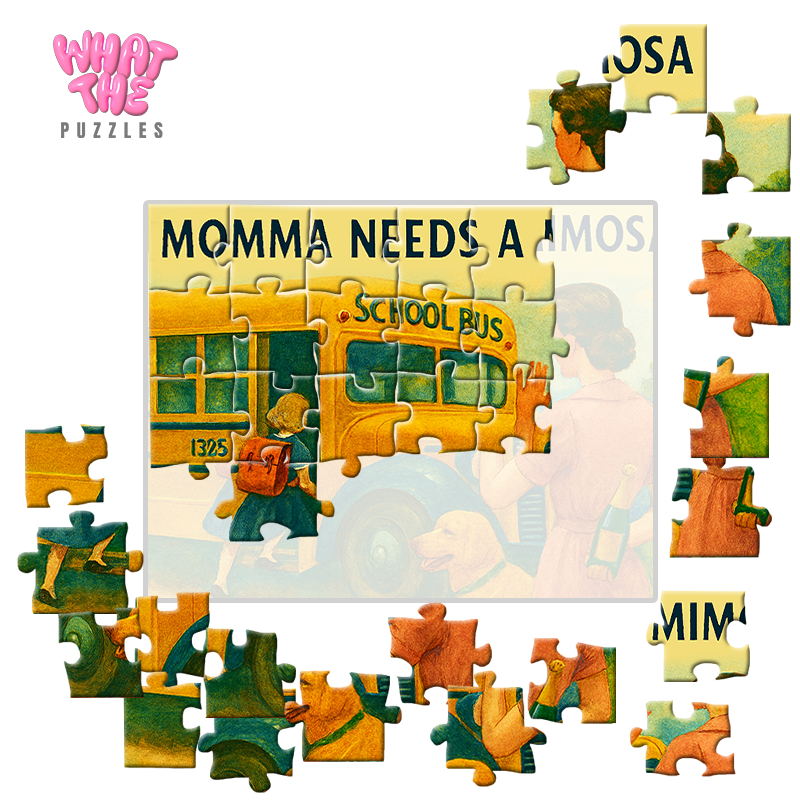 Digital - Momma Needs A Mimosa Jigsaw Puzzle WTF Puzzles
